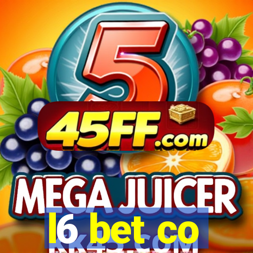 l6 bet co